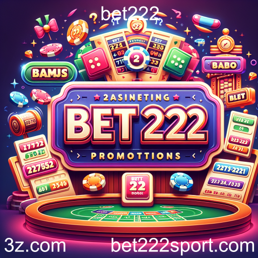 Aproveite as Promoções Imperdíveis do bet222